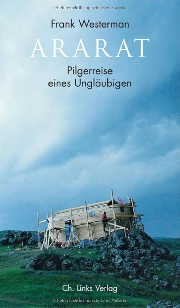 洋書 Ararat: Pilgerreise eines Unglaeubigen Ararat: Pilgerreise eines Ungläubigen : Westerman, Frank